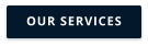 OUR SERVICES
