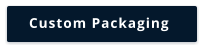 Custom Packaging