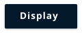 Display